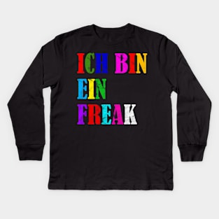 I'm A Freak Funny German Gift Idea Kids Long Sleeve T-Shirt